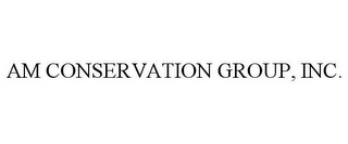 am conservation group, inc.