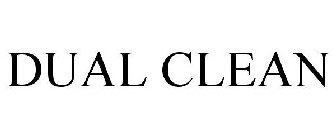 dual clean