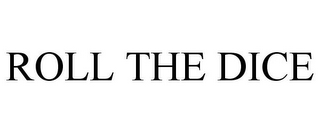 roll the dice