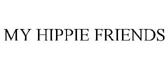 my hippie friends