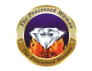 the processed woman the processed woman