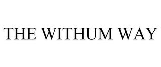the withum way