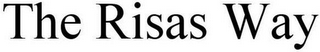 the risas way
