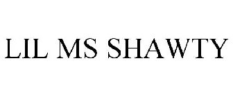 lil ms shawty