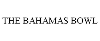 the bahamas bowl
