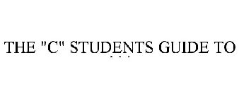 the "c" students guide to . . .