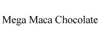 mega maca chocolate