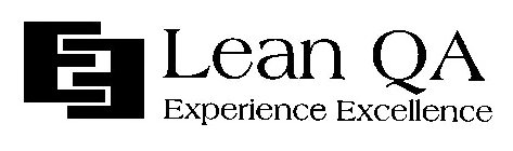 ee lean qa experience excellence