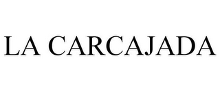 la carcajada