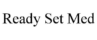 ready set med