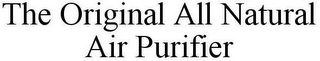 the original all natural air purifier