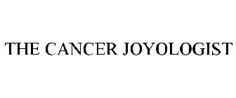 the cancer joyologist