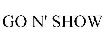 go n' show