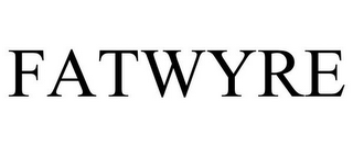 fatwyre