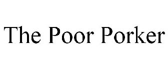 the poor porker