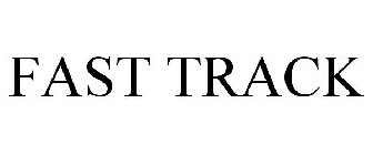 fast track