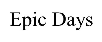 epic days