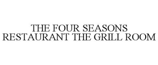 the four seasons restaurant the grill room