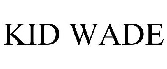kid wade