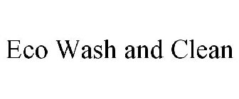 eco wash and clean