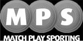 mps match play sporting