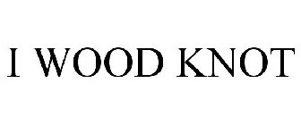 i wood knot