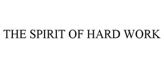 the spirit of hard work