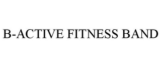 b-active fitness band