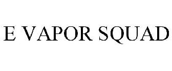 e vapor squad