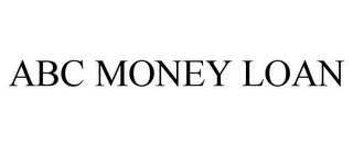abc money loan