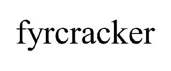 fyrcracker