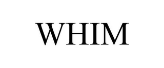 whim