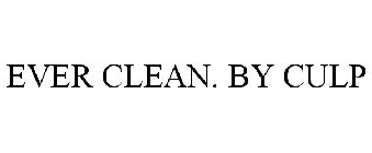 ever clean. by culp