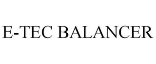e-tec balancer