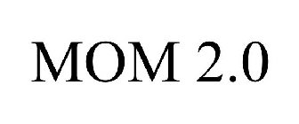 mom 2.0