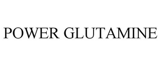 power glutamine