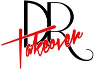 dr takeover