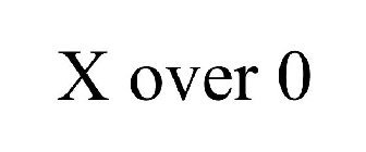 x over 0