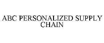 abc personalized supply chain