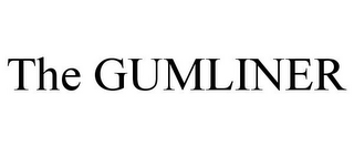 the gumliner