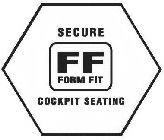 ff form fit secure cockpit seating