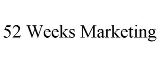 52 weeks marketing
