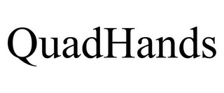 quadhands
