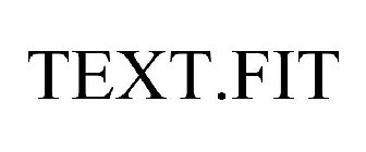 text.fit