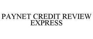paynet credit review express