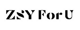 zsy for u