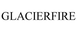 glacierfire