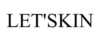 let'skin