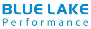blue lake performance