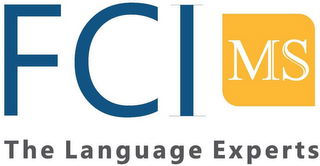 fci ms the language experts